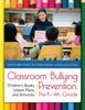 Книга Classroom Bullying Prevention, Pre-K-4th Grade : Children's Books, Lesson Plans, and Activities