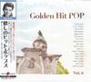 CD РАЗНЫЕ ИСПОЛНИТЕЛИ - Golden Hit Pops 6 Издание с ремастерингом STA306 Япония ОбиПоп Б/У
