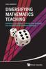 Книга Diversifying Mathematics Teaching: Advanced Educational Content And Methods For Prospective Elementary Teachers
