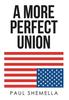Книга A More Perfect Union