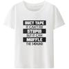 Duct Tape Cant Fix Stupid But It Can Muffle The Sound T Shirt Women And Unisex Funny Streetwear Unisex Tee Cotton Plus Size Tops