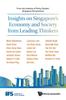 Книга Insights On Singapore's Economy And Society From Leading Thinkers: From The Institute Of Policy Studies' Singapore Perspectives