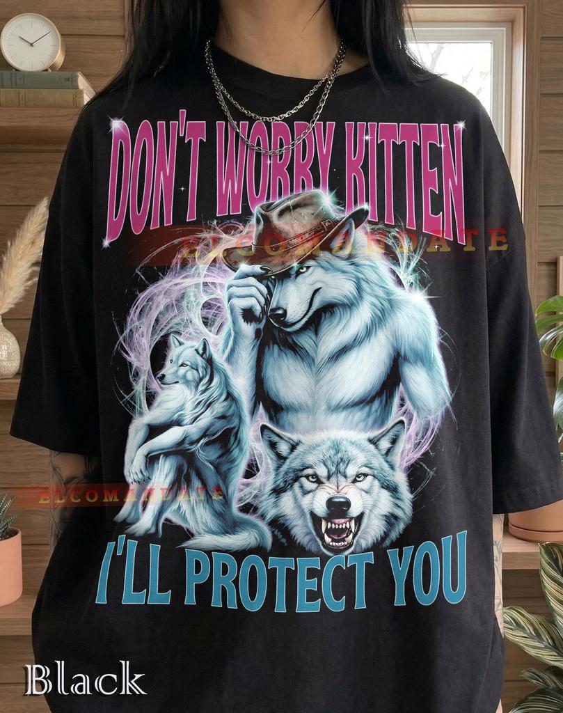 Don't Worry Kitten I'll Protect You 90s Graphic Comfort Colors® Tshirt, Funny Alpha Wolf Cowboy Retro Tee, Ironic Meme Streetwear Gift