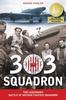 Книга 303 Squadron : The Legendary Battle of Britain Fighter Squadron