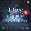 Day of the Accident by Nuala Ellwood Paperback Book 9780241977347