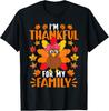 I 'm Thankful For My Family Shirt Funny Turkey Thanksgiving Gift Unisex T-Shirt