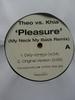 12-дюймовая пластинка THEO, KHIA - Pleasure (Моя шея моя спина ремикс) PLEASURE001 Не указано на этикетке Неизвестно Рэп и Хип-Хоп/R&B Б/у