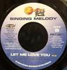 7inch Record SINGING MELODY - Let Me Love You EB7001 Energy Beat Mus UK Reggae, Ska & Dub Used