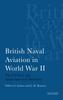Книга British Naval Aviation In World War II : The US Navy and Anglo-American Relations