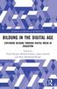 The Bildung In the Digital Age : Exploring Bildung Through Digital Media In Education Book