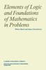 Книга Elements of Logic and Foundations of Mathematics In Problems