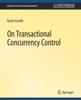 The On Transactional Concurrency Control Book