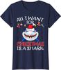 All I Want for Christmas Is A Shark Funny Shark Fans Xmas Gift TShirt New 100 Cotton ONeck Short Sleeve Casual Mens Tshirt