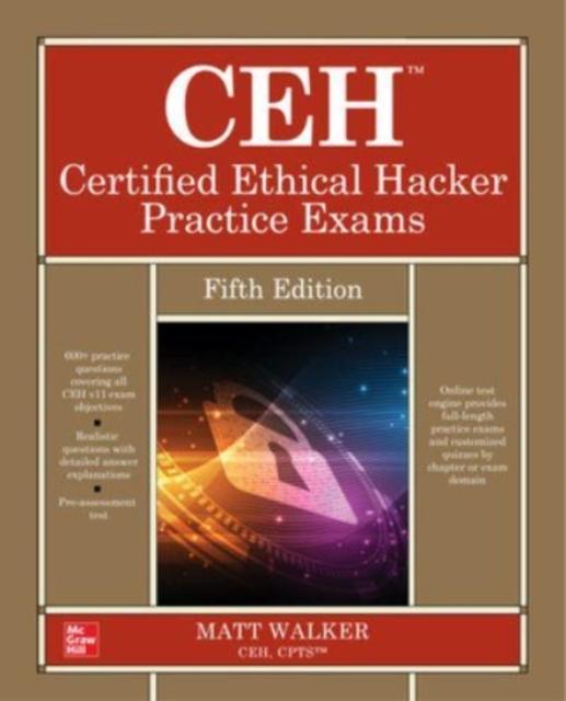 Книга CEH Certified Ethical Hacker Practice Exams, Fifth Edition