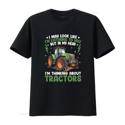 Unisexs Funny Tractor Lover T Shirt I May Look Like Im Listening But Thinking About Tractors Saying Farming Humor Black Vintage