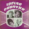 LP Пластинка РАЗНЫЕ ИСПОЛНИТЕЛИ - Loving Country 4SSP110 4 Star Records 1977 Великобритания Фолк Б/У