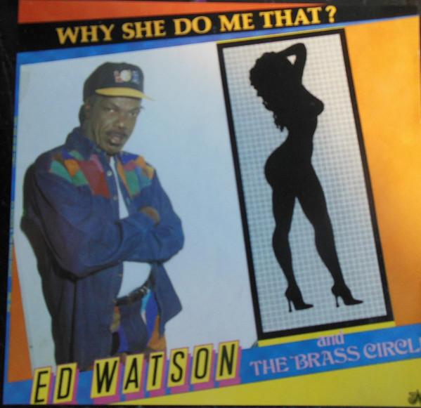 CD ED WATSON THE BRASS CIRCLE Почему она так со мной поступила JMC004 Jamaican Me Cra 1992 Канада КантриФолк Б/у