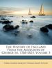 Книга The History of England: From the Accession of George Iii, 1760-1835, Volume 3