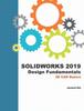 Книга Solidworks 2019 Design Fundamentals : 3D CAD Basics