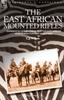 Книга The East African Mounted Rifles - Experiences of the Campaign In the East African Bush During the First World War
