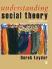 The Understanding Social Theory Book