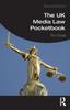 Книга The UK Media Law Pocketbook
