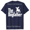 The Dogfather Chihuahua Funny Dog Owner T Shirts Graphic Cotton Streetwear Short Sleeve Birthday Gifts Summer Style Tshirt