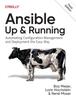 Книга Ansible - Up and Running : Automating Configuration Management and Deployment the Easy Way