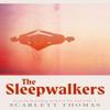 The Sleepwalkers by Scarlett Thomas Hardback Book 9781398528406