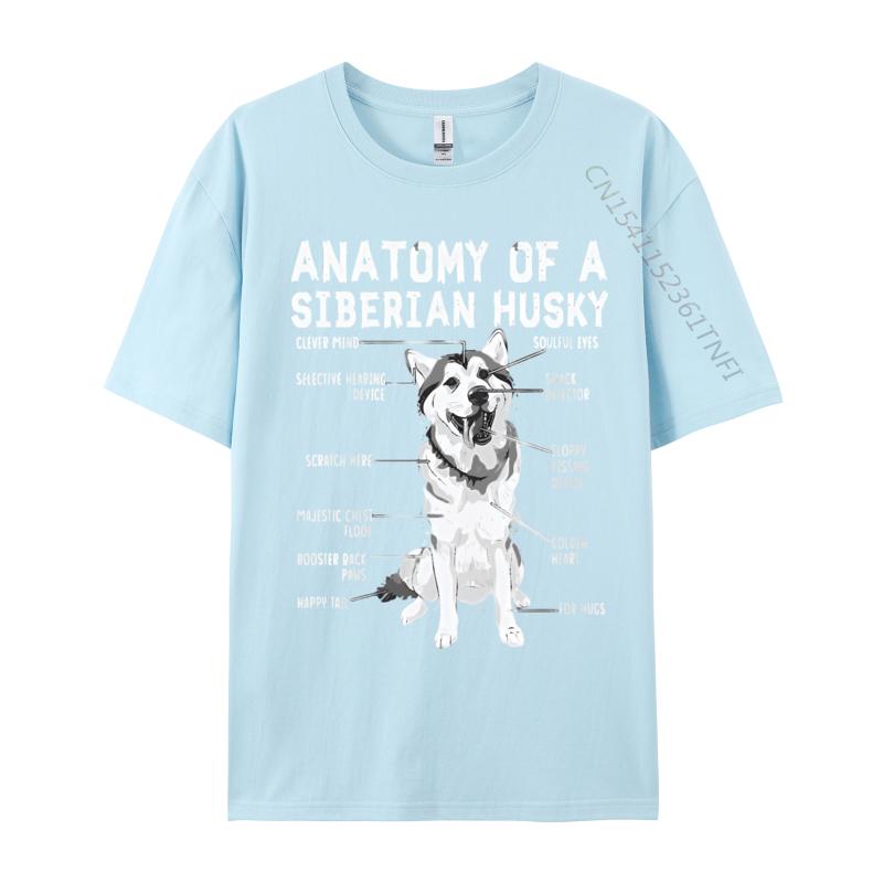 Funny Anatomy Siberian Husky Dog Lover Tshirt Cotton T Shirt for Men Hip Hop Top Tshirts Mens Designer Clothes