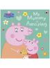 Книга Peppa Pig: My Mummy Is Amazing
