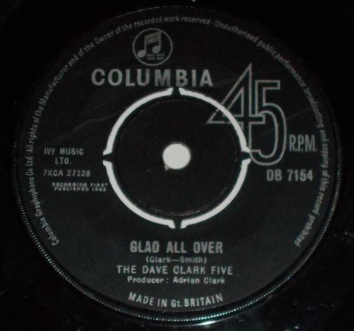 7inch Record DAVE CLARK FIVE - Glad All Over DB7154 Columbia 1963 UK Pop Used
