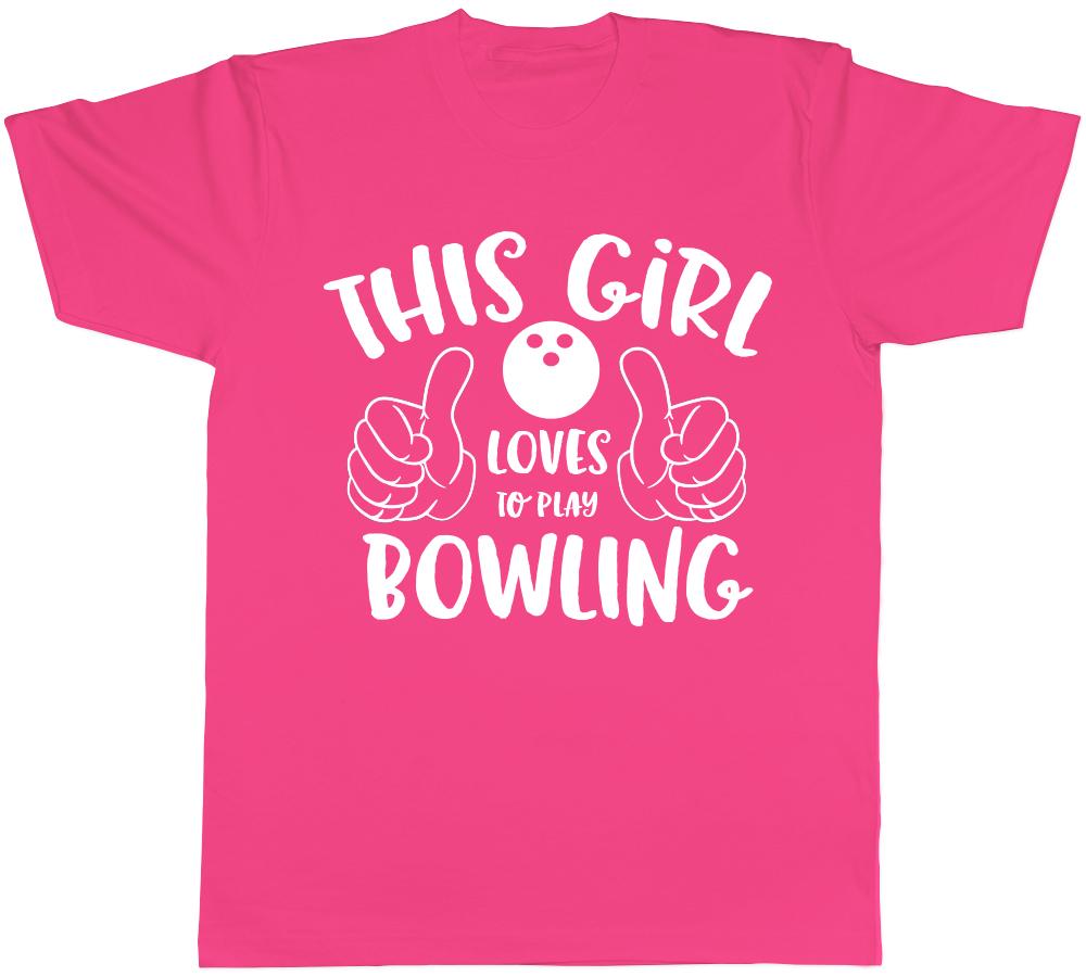 This Girl Loves to Play Bowling Unisexs Unisexs Ladies Unisex TShirt