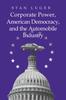 Книга Corporate Power, American Democracy, and the Automobile Industry