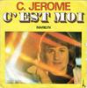 7-дюймовая пластинка C. JEROME Cest Moi SG497 DISCAZ 1974 Франция Поп Б/у