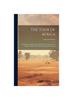 Книга The Tour Of Africa : Containing A Concise Account Of All The Countries In That Quarter Of The Globe, Hitherto Visited By Europeans