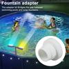 Pool Fountain Adapter High Durability Leakproof Design Easy Installation Universal Fit