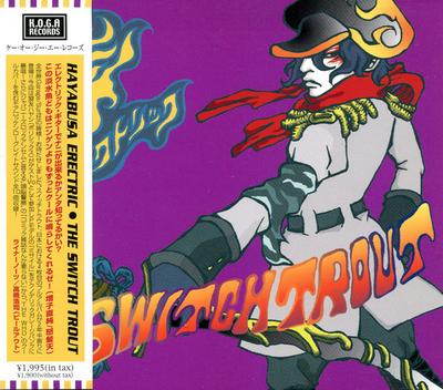 CD SWITCH TROUT - Hayabusa Erectric KOGA161 K.O.G.A Records 2003 Япония Рок Б/У