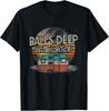 Balls Deep In This Hitch Funny Camping Gift Tee Gift Unisex T-Shirt