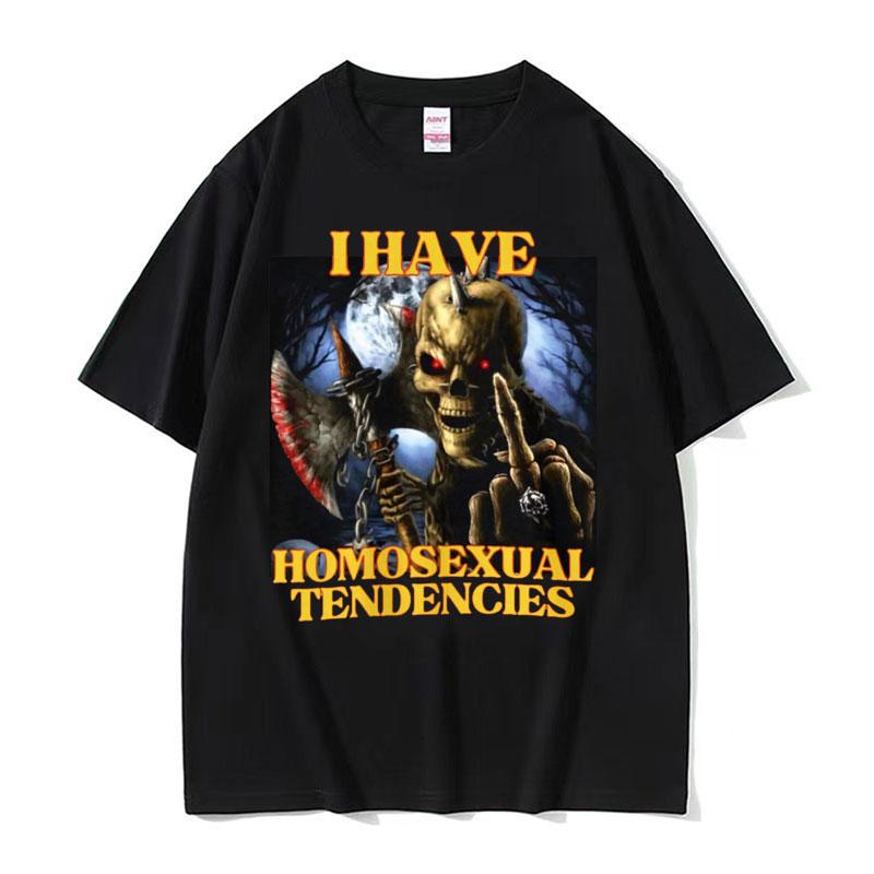 Homosexual Tendencies Funny Hard Skeleton Meme Tshirt Men Fashion Harajuku Cool Vintage T Shirt Male Casual High Quality Tshirt