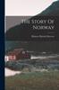 Книга The Story Of Norway