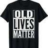 Смешной подарок на День отца Дедушка OLD LIVES MATTER Футболка с папиной шуткой
