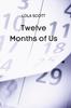 Книга Twelve Months of Us