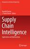 Книга Supply Chain Intelligence : Application and Optimization