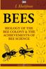 Книга Bees : The Biology of the Bee Colony and the Achievements of Bee Science