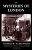 The Vol. II the Mysteries of London Book
