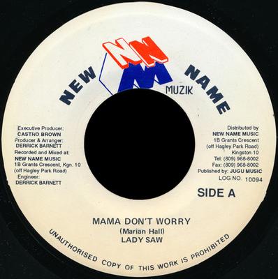7-дюймовая пластинка LADY SAW - Mama Don't Worry 10094 New Name Muzik Ямайка Регги, Ска и Даб Б/У