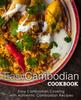 Книга Easy Cambodian Cookbook : Easy Cambodian Cooking with Authentic Cambodian Recipes