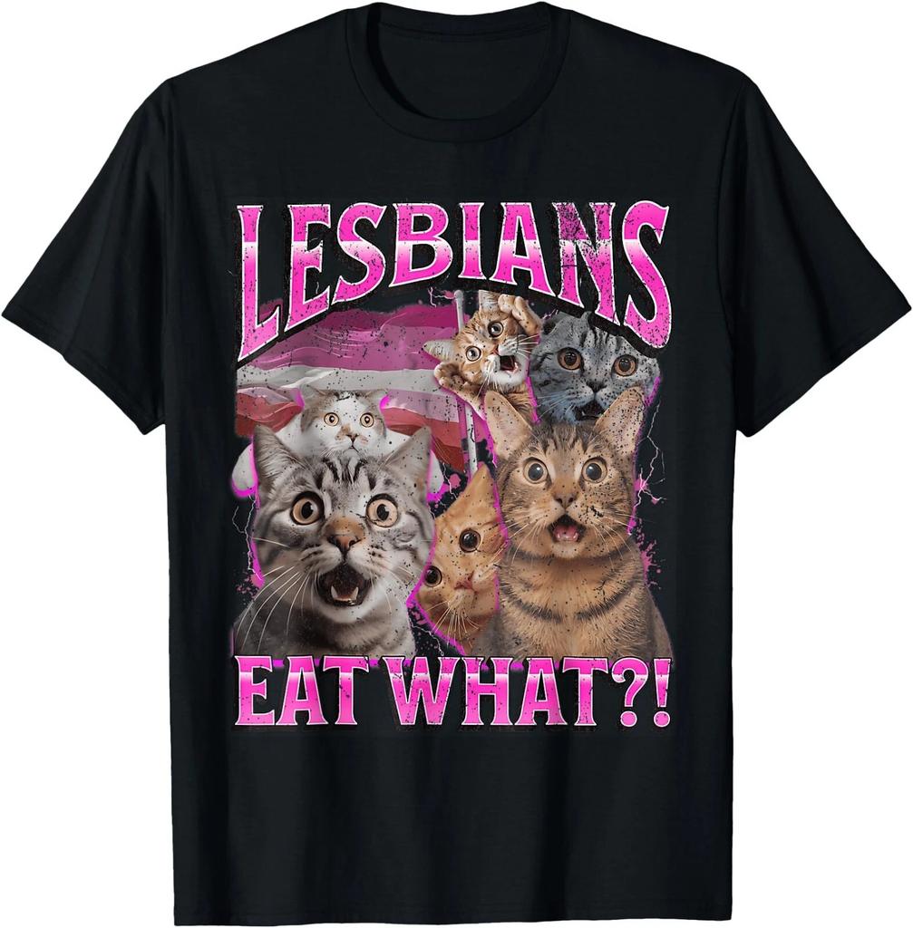 Lesbians Eat What! Funny Cat Gay Pride LGBTQ Pun T-Shirt , Unisex Tee