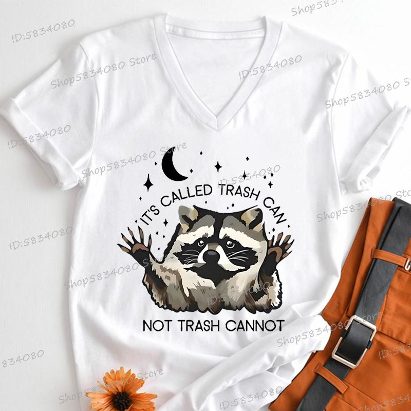 Fashion Cute Raccoon Tshirts Its Called Trash Can Funny Animal Tees New VNeck Ladies Tops Vintage Raccoon Womens Clothing